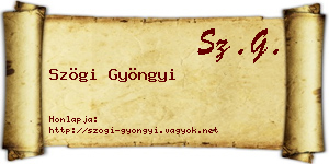 Szögi Gyöngyi névjegykártya